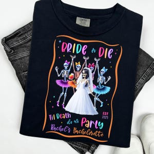 Bride Or Die Gothic Bachelorette Shirts, Gothic Bride Shirt Comfort Colors®, Skeleton Maid Of Honor Shirts, Till Death Do Us Party Shirts