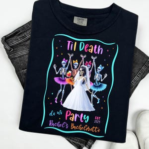 Bride Or Die Gothic Bachelorette Shirts, Gothic Bride Shirt Comfort Colors®, Skeleton Maid Of Honor Shirts, Till Death Do Us Party Shirts