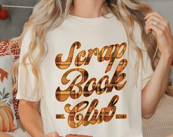 Scrapbooking Shirt, Fall Crafter Scrapbook Lover Shirt, Scrapping Gift, Crafty T-shirt, Scrapbooker, Scrap Book Gift, Scrap Paper Crafting
