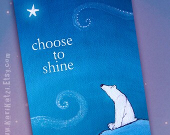 Choose to Shine - Polar Bear Notecard