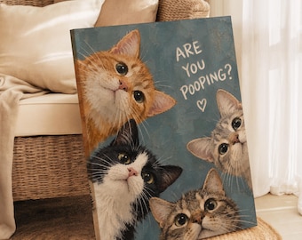 Are You Pooping Print | Cat Bathroom Art | Funny Bathroom Multi Cat Wall Decor | Powder Room Gift