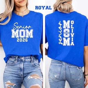 Custom Senior Mom Shirt, Senior Mom 2026, Gift For Mom, Proud Mom Shirt, Class of 2026 T-shirt, Family Graduation Shirts, Senior Graduation