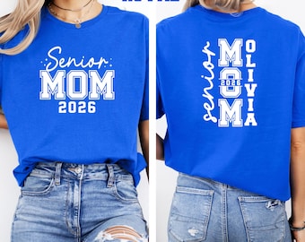 Custom Senior Mom Shirt, Senior Mom 2026 - 2027, Gift For Mom, Proud Mom Shirt, Class of 2027 T-shirt, Family Graduation Shirts,