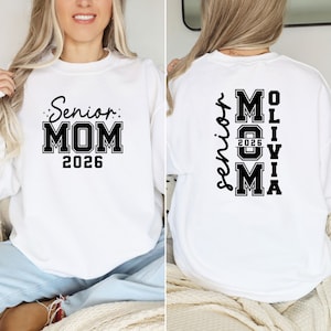 Custom Senior Mom Shirt, Senior Mom 2026,Gift For Mom,Proud Mom Shirt, Class Of 2026 Sweatshirt, Family Graduation Shirts, Senior Graduation
