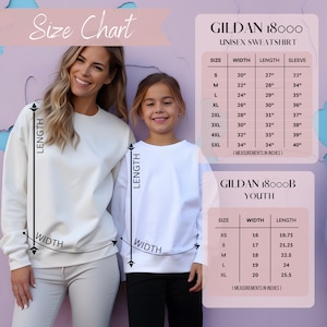 May include: A mother and child wearing white sweatshirts, with a size chart for Gildan 18000 Unisex and Youth sweatshirts. The chart provides measurements in inches for width, length, and sleeve length.