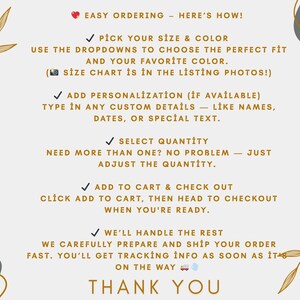 May include: A cream-colored graphic with text that reads "Easy Ordering - Here's How!" followed by instructions on how to order, including picking a size and color, adding personalization, selecting quantity, and adding to cart. Decorative floral elements.