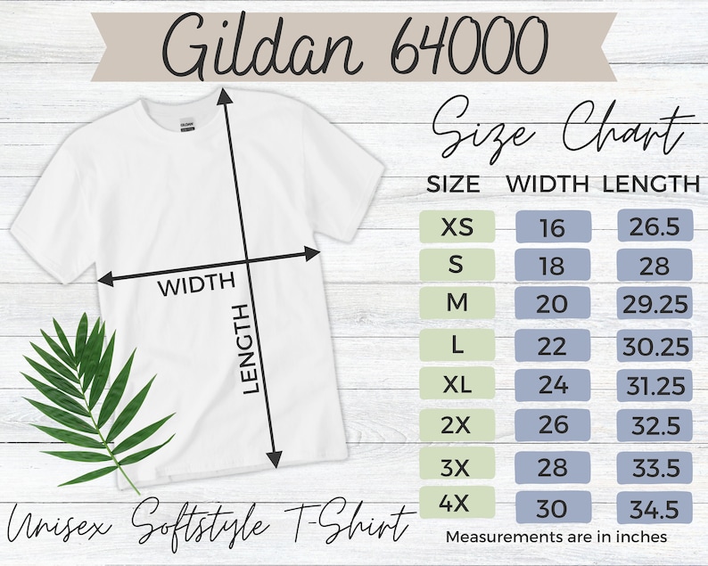 May include: A white Gildan 64000 Unisex Softstyle T-Shirt size chart with measurements in inches. The chart shows the width and length of the shirt in sizes XS to 4X.