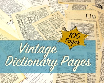 May include: A collection of 100 vintage dictionary pages, featuring words and definitions from a bygone era. The pages are yellowed with age and have a worn, antique look.