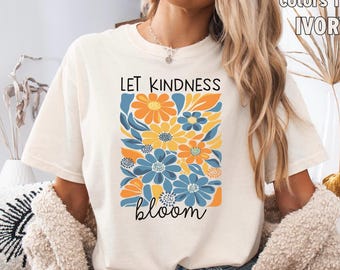 Kindness Bloom Wildflower T-Shirt, Retro Floral Comfort Colors Tee