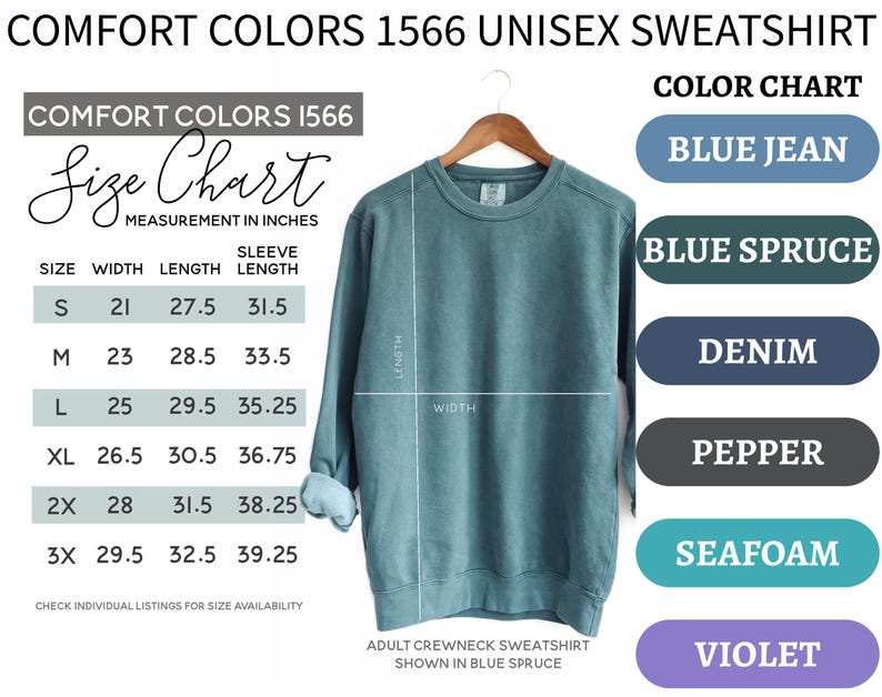 May include: A Comfort Colors 1566 crewneck sweatshirt in blue spruce, displayed with a size chart in inches and a color chart listing blue jean, blue spruce, denim, pepper, seafoam, and violet. The sweatshirt features long sleeves and a ribbed hem.