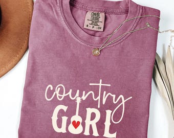 Country Girl Comfort Colors Shirt, Country Shir, Cowgirl Shirt, Konzert Shirt, Country Musik Shirt, Country Konzert Shirt, Western Shirt
