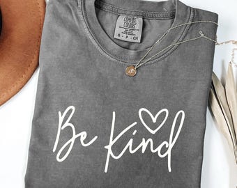 Maglietta "Be Kind", maglietta Comfort Colors Positive Vibes