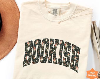 Comfort Colors® Bookish Floral Shirt: Gift For Librarian, Bookworm Floral Shirt, Book Lover Gift, Book Club Shirt