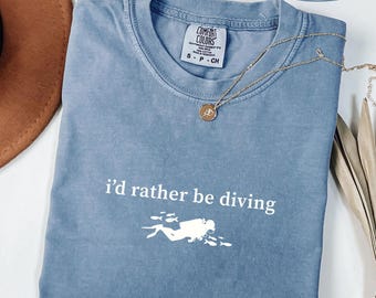 Rather Be Diving Comfort Colors® Shirt, Scuba Diving Shirt, Gift For Diver, Diver Shirt, Scuba Diver Gift, Scuba Shirt, Scuba Diving Gift