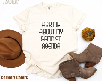 Camiseta Feminist Agenda Comfort Colors, Camiseta de empoderamiento femenino
