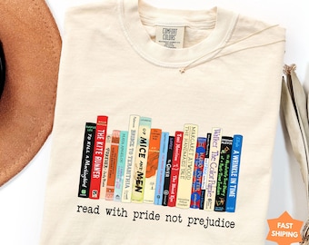 Comfort colors® Read With Pride Not Prejudice Shirt, Pride Shirt, Read Banned Books, LGBTQ Books Shirt, LGBTQ Rights Tee, Social Justice Tee