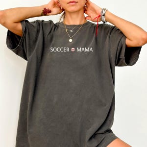 Soccer Mama Shirt, Comfort Colors®, Soccer Mom Shirt, Soccer Mom tshirt, Soccer Mom Soccer Season, Gameday shirt Gift For Mom Soccer Mom Tee