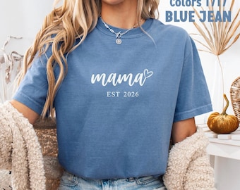 Chemise Comfort Colors® Mama Est, Chemise personnalisée pour nouvelle maman, Cadeau pour une première maman, Chemise Mom Est, Faire-part de bébé, Cadeau pour nouvelle maman
