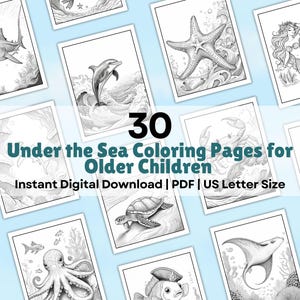 Under the Sea Coloring Pages for Older Children | 30 Pages Book | Under the Sea themed Pages | Sea Printable Coloring | Kids Coloring Book