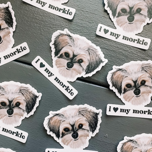 I Love My Morkie stickers for car, mug, Yeti, planner, laptop, cup, ipad, gift, morkie sticker