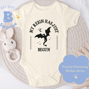 My Reign Has Just Begun Onesie® | Dragon Baby Bodysuit | Fantasy Baby Outfit | Natural Color Infant Wear | Cute Dragon Theme Onesie®