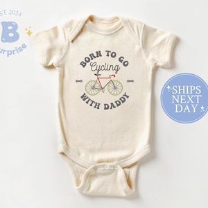 Born To Cycle Baby Onesie®: Funny New Dad Gift