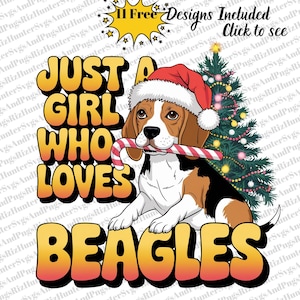 Beagle Dog PNG | Just a Girl Who Loves Beagles | Cute Dog Lover Clipart | Pet Digital Download perfect for T-shirts mugs tote bags stickers