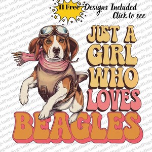 Beagle Dog PNG | Just a Girl Who Loves Beagles | Cute Dog Lover Clipart | Pet Digital Download perfect for T-shirts mugs tote bags stickers