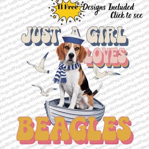 Beagle Dog PNG | Just a Girl Who Loves Beagles | Cute Dog Lover Clipart | Pet Digital Download perfect for T-shirts mugs tote bags stickers