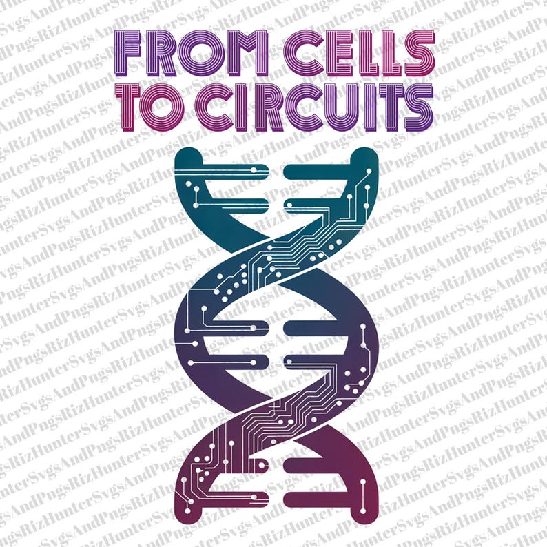 May include: A graphic design featuring the text "FROM CELLS TO CIRCUITS" in purple and red. Below the text is a stylized DNA double helix, rendered with circuit board patterns in shades of blue and purple, suggesting a fusion of biology and technology.
