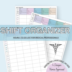 Peut inclure: Feuilles imprimables "Shift Organizer" pour les professionnels de la santé, avec des sections pour les quarts de jour et de nuit, les heures et les informations sur les patients. Le design comprend un symbole de Caducée et le texte "Hourly To Do List for Medical Professionals."