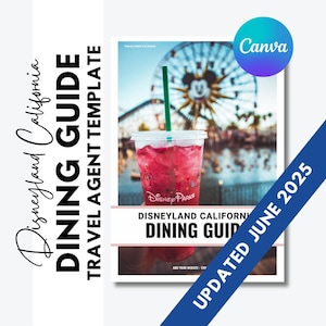 Disneyland Dining Guide - Travel Agent Editable Canva Template - FREE updates for 1 year - Updated June 2026