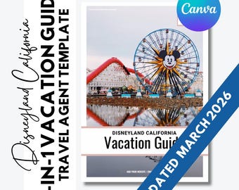 Disneyland 3-in-1 Vacation Editable Template - Travel Agent Tools - FREE updates for 1 year - Updated March 2026