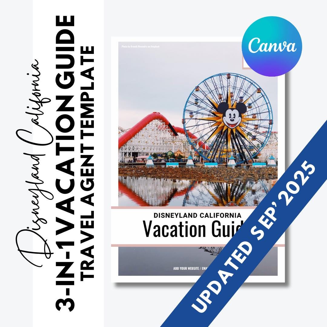 Disneyland 3-in-1 Vacation Editable Template - Travel Agent Tools - FREE updates for 1 year - Updated September 2025