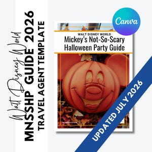 WDW 2026 Halloween Party Guide - MNSSHP - Not So Scary - Travel Agent Editable Canva Template - Updated July 2026 - FREE updates for 1 year