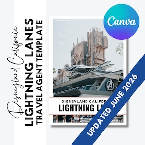 Disneyland Lightning Lanes Guide - Travel Agent Editable Template - FREE updates for 1 year - Updated June 2026