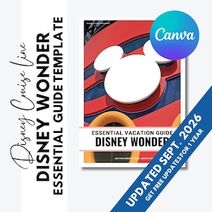 May include: A digital template document titled Disney Wonder Essential Vacation Guide, featuring a graphic of a white Mickey Mouse icon over red and blue structures, with text stating Updated Sept. 2026 and Get Free Updates For 1 Year.