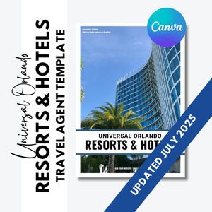 Universal Orlando Hotels Guide - Travel Agent Editable Template - FREE updates for 1 year- Updated July 2025