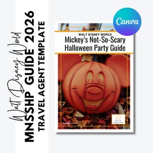 WDW 2025 Halloween Party Guide - MNSSHP - Not So Scary - Travel Agent Editable Canva Template - Updated Jan 2026 - FREE updates for 1 year