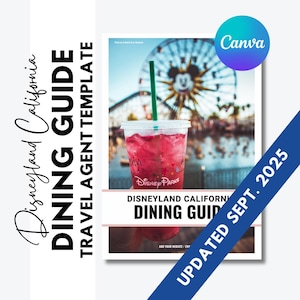 Puede incluir: Una plantilla de documento digital titulada Disneyland California Dining Guide Travel Agent Template, que presenta una fotografía de una bebida roja helada con una pajita verde frente a una noria, con el texto Updated Sept. 2025.