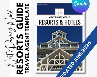 WDW Hotels Guide - Travel Agent Editable Template - FREE updates for 1 year - Updated June 2026