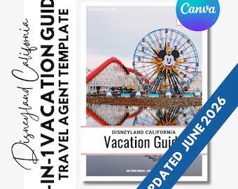 Disneyland 3-in-1 Vacation Editable Template - Travel Agent Tools - FREE updates for 1 year - Updated June 2026