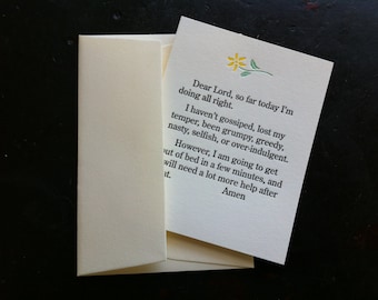 Dear Lord, so far today I'm doing all right... letterpress flat card with envevlope