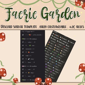 May include: A digital illustration of a Discord server template for a faerie garden themed server. The template features a black background with white text and icons. The text includes the words "Faerie Garden", "Discord Server Template", "Fully Customizable", and "+20 Roles". The image also includes a variety of icons, including mushrooms, flowers, and stars.