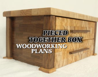 Jewelry Box Woodworking Plans: Pieced Together Box Tutorial (PDF Download), Furniture Blueprints, step by step instructions, How to Manual
