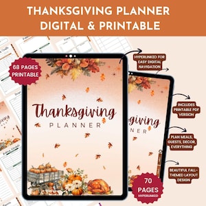 May include: A digital and printable Thanksgiving planner on a tablet. The cover shows "Thanksgiving Planner" with autumn illustrations. The planner includes 68 printable pages and is hyperlinked for easy digital navigation. The planner has 70 pages.