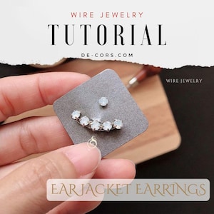 Ear Jacket Earrings, Wire Jewelry Tutorial Minimalist, DCHMT017