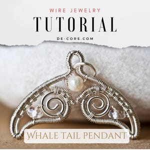Wire Jewelry Tutorial - Animal, Whale Tail Pendant, DCHMT007