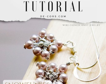 Wire Jewelry Tutorial - SNOWFLAKE Earrings, Wired Chinese Knot, DCH015, The Love Knot