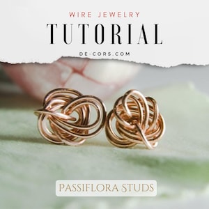 Wire Jewelry Tutorial - Passiflora Studs, Wired Chinese Knot Wire, DCH006, The Love Knot